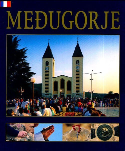Medugorje - Collectif - Livre