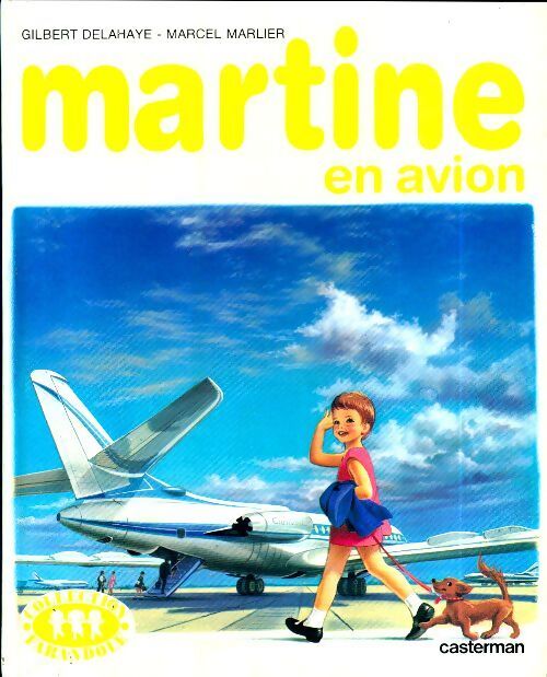 Martine en avion - Gilbert Delahaye - Livre