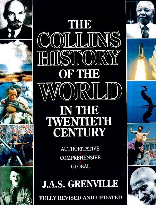 The Collins history of the world in the twentieth century - J.A.S. Grenville - Livre