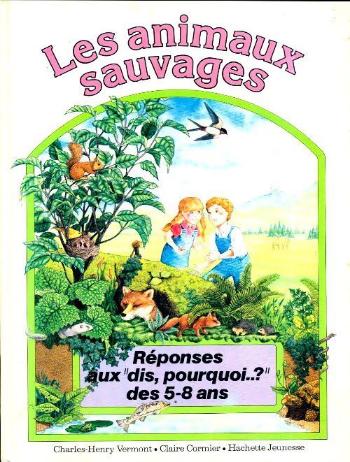 Les animaux sauvages - Charles-Henri Vermont - Livre