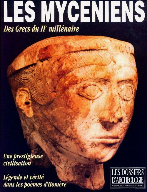 Les dossiers d'archéologie n°195 : Les mycéniens - Collectif - Livre