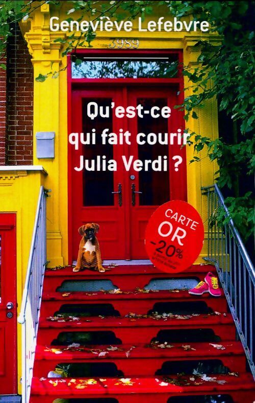 Qu'est-ce qui fait courir Julia Verdi ? - Geneviève Lefebvre - Livre