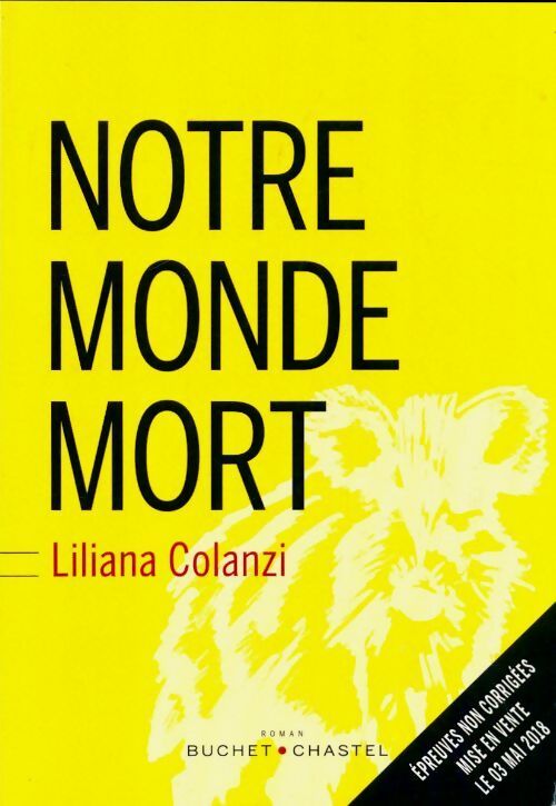 Notre monde mort - Liliana Colanzi - Livre