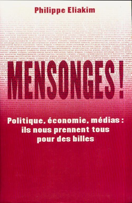 Mensonges ! - Philippe Eliakim - Livre