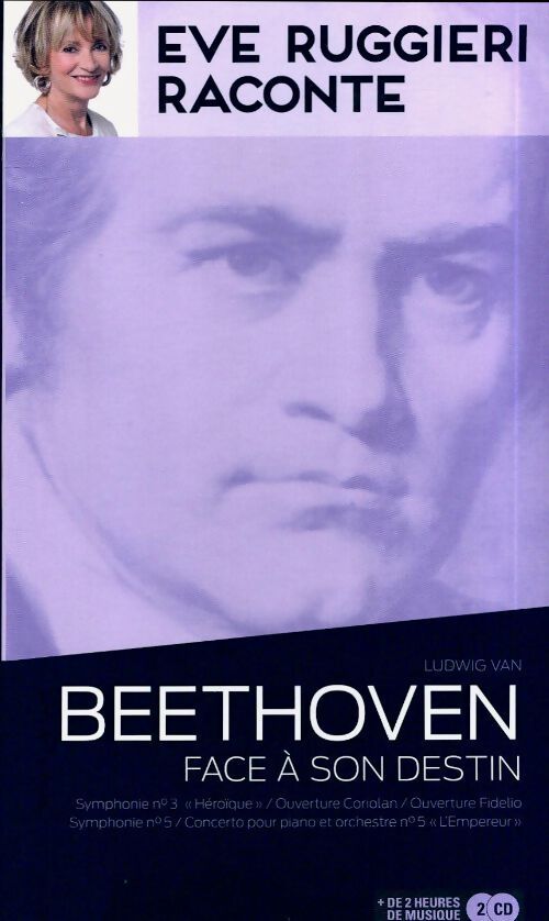Beethoven face à son destin - Eve Ruggieri - Livre