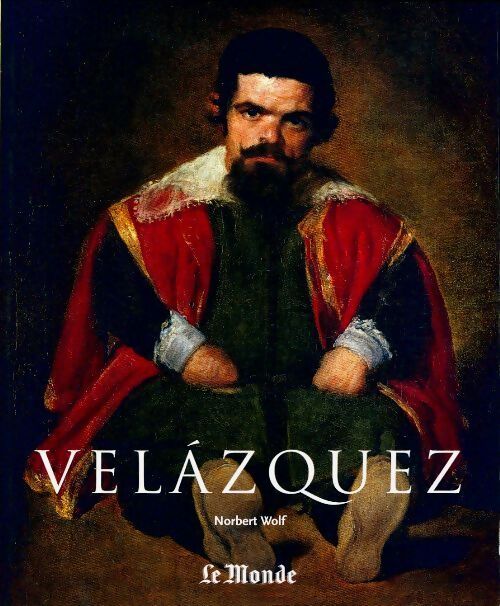 Velazquez - Norbert Wolf - Livre