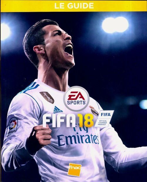 Le guide FIFA 18 - Collectif - Livre