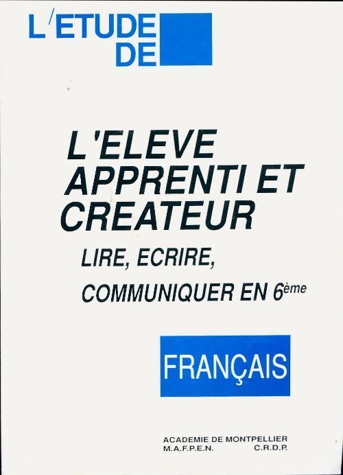 L'élève apprenti et créateur - Christiane Bosmean - Livre