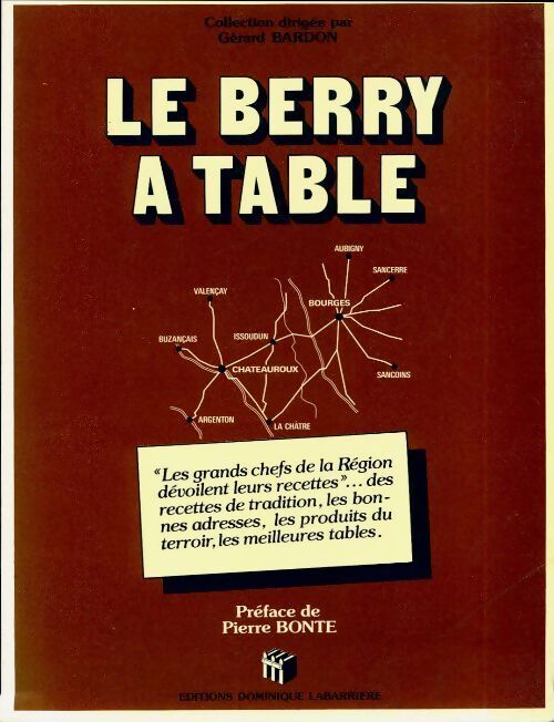 Le Berry à table - Dominique Labarrière - Livre