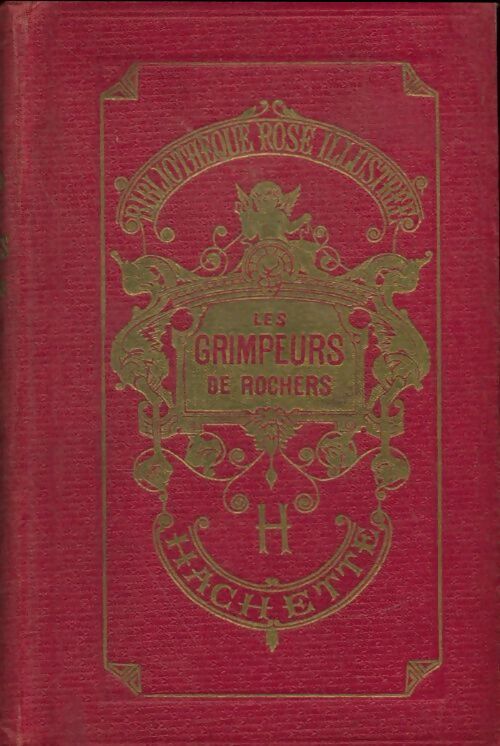Les grimpeurs de rochers - Thomas Mayne Reid - Livre