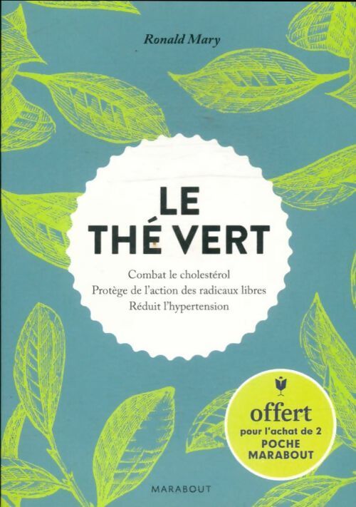 Le thé vert - Ronald Mary - Livre