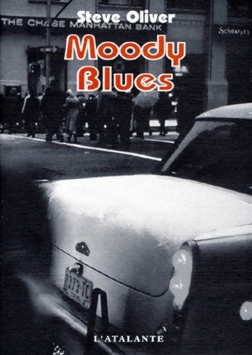Moody blues - Steve Oliver - Livre