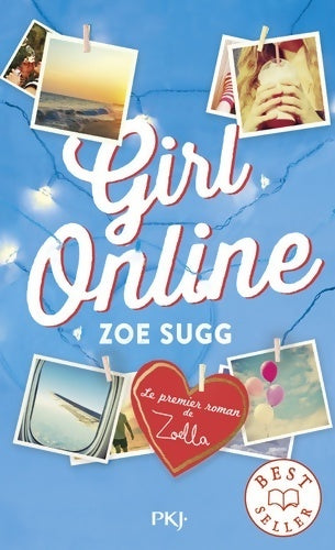 Girl online - Zoe Sugg Aka Zoella - Livre