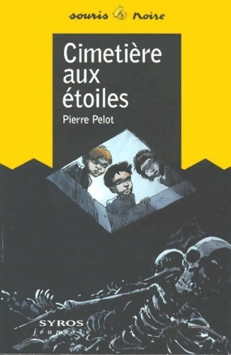 Cimetière des étoiles - Pierre Pelot - Livre