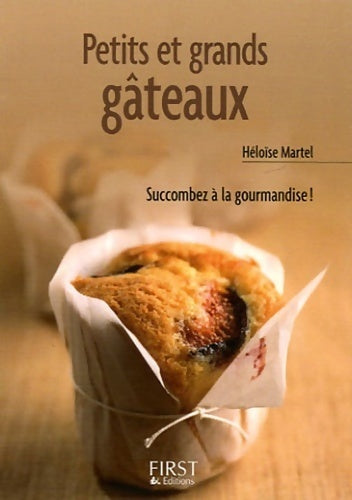 Petits et grands gâteaux - Héloïse Martel - Livre