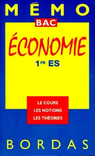 Économie 1ère ES - Collectif - Livre
