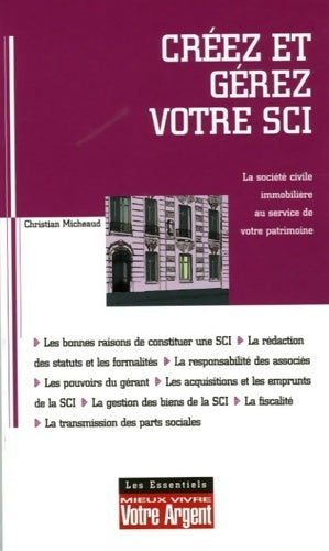 Créez et gérez votre SCI - Christian Micheaud - Livre