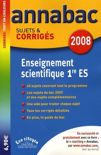 SVT enseignement scientifique 1ère ES sujets & corrigés 2008 - Sylvie Guérin-Bodeau - Livre