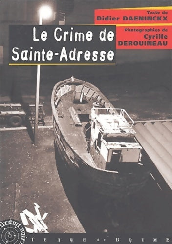 Le crime de Sainte-Adresse - Didier Daeninckx - Livre