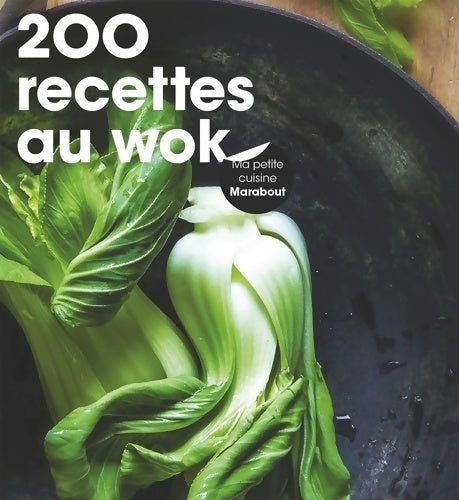 200 recettes au wok - Collectif - Livre