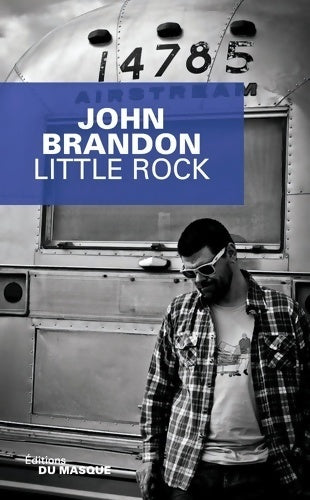 Little rock - John Brandon - Livre