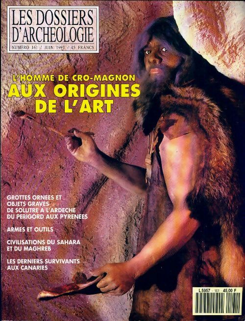 Les dossiers d'archéologie n°161 : L'homme de cro-magnon aux origines de l'art - Collectif - Livre