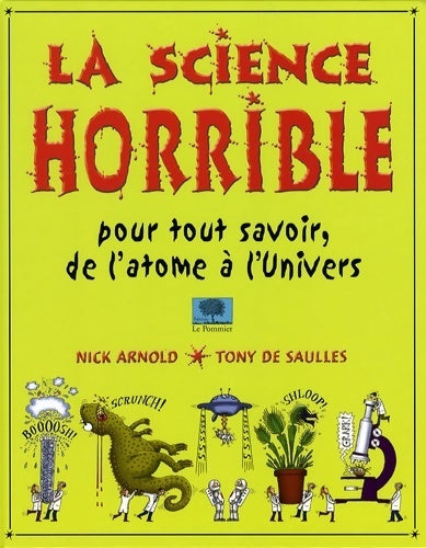 La science horrible - Nick Arnold - Livre