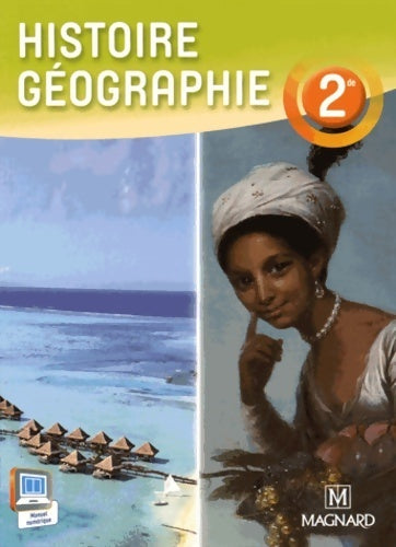 Histoire géographie Seconde - Collectif - Livre