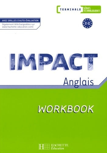 Impact Anglais Terminale. Workbook - Nathalie Pierret - Livre