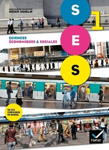 Sciences économiques et sociales 1re - Collectif - Livre