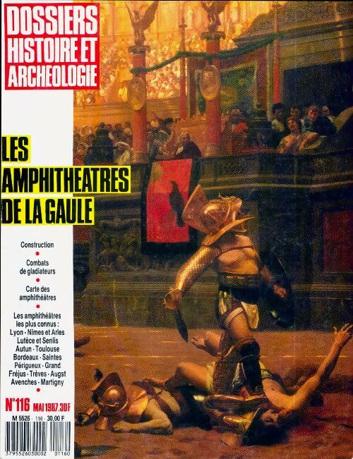 Dossiers histoire et archéologie n°116 : Les amphithéâtres de la Gaule - Collectif - Livre