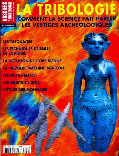 Les dossiers d'archéologie n°290 : La tribologie - Collectif - Livre