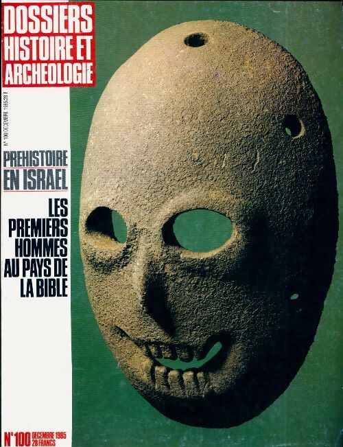Dossiers histoire et archéologie n°100 : Préhistoire en Israël - Collectif - Livre