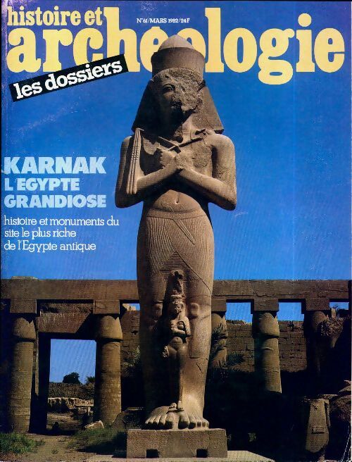 Dossiers histoire et archéologie n°61 : Karnak, l'Egypte grandiose - Collectif - Livre