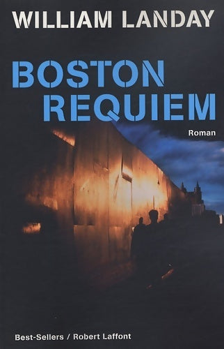 Boston requiem - William Landay - Livre