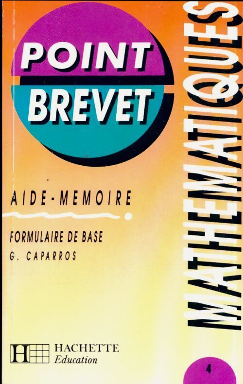 Aide-mémoire : Mathématiques - G. Caparros - Livre