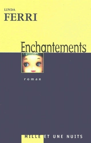 Enchantements - Linda Ferri - Livre