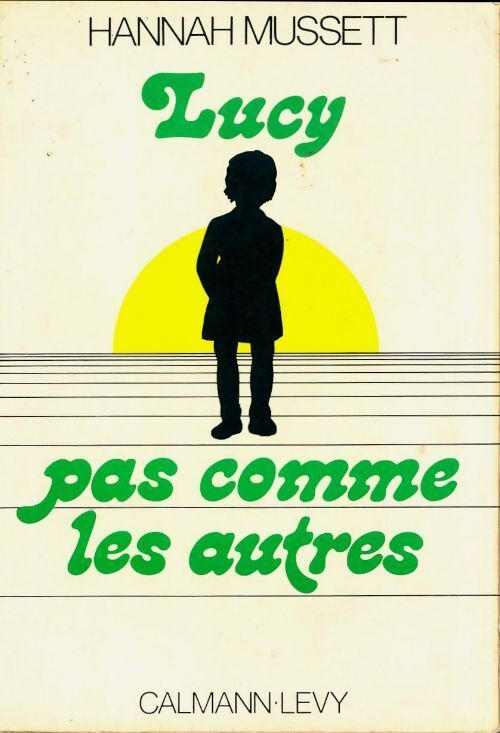 Lucy pas comme les autres - Hannah Mussett - Livre