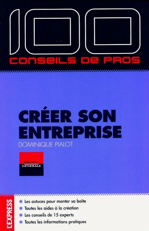 Créer son entreprise - Dominique Pialot - Livre