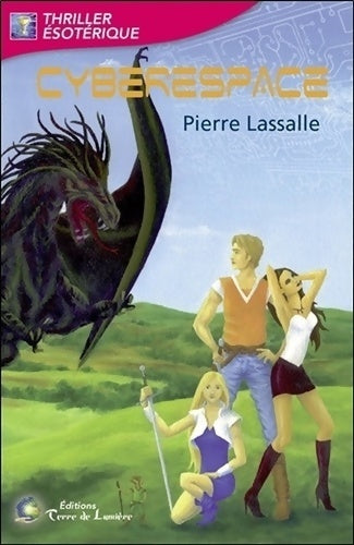 Cyberespace - Pierre Lassalle - Livre