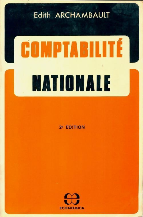 Comptabilité nationale - Edith Archambault - Livre