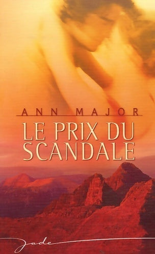 Le prix du scandale - Ann Major - Livre