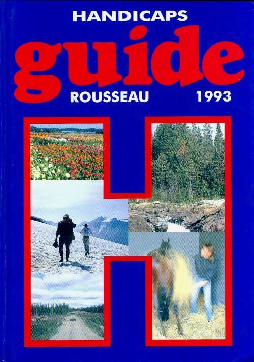 Guide Rousseau handicaps - Monique Rousseau - Livre