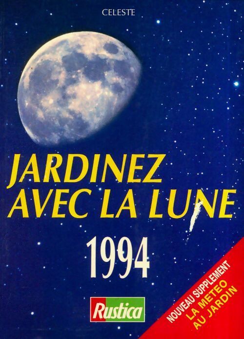 Jardinez avec la lune 1994 - Céleste - Livre