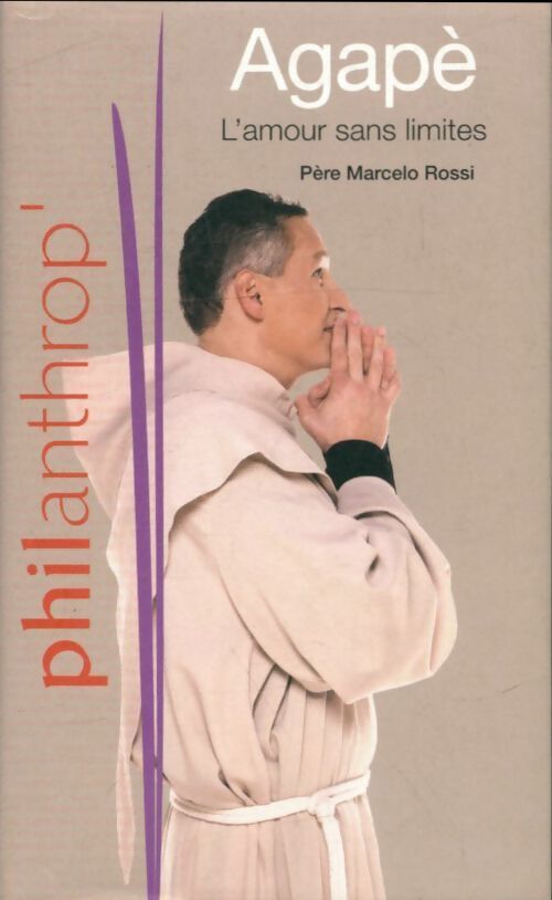 Agapè. L'amour sans limites - Père Marcelo Rossi - Livre