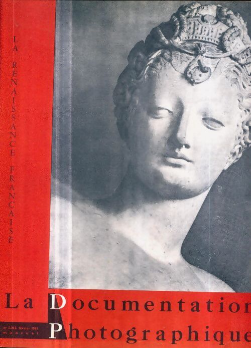La documentation photographique n°5212 : La renaissance française - Collectif - Livre