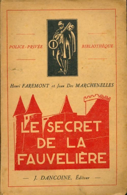 Le secret de La Fauvelière - Henri Farémont - Livre