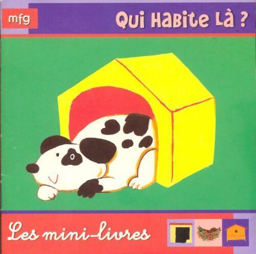Qui habite là ? - Collectif - Livre