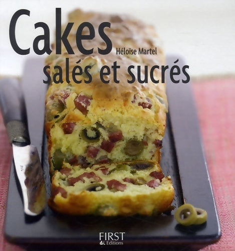 Cakes salés et sucrés - Héloïse Martel - Livre
