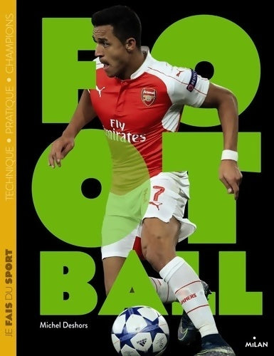 Le football - Michel Deshors - Livre